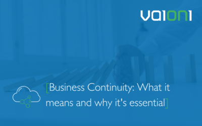 Business Continuity – What it is and why it’s essential