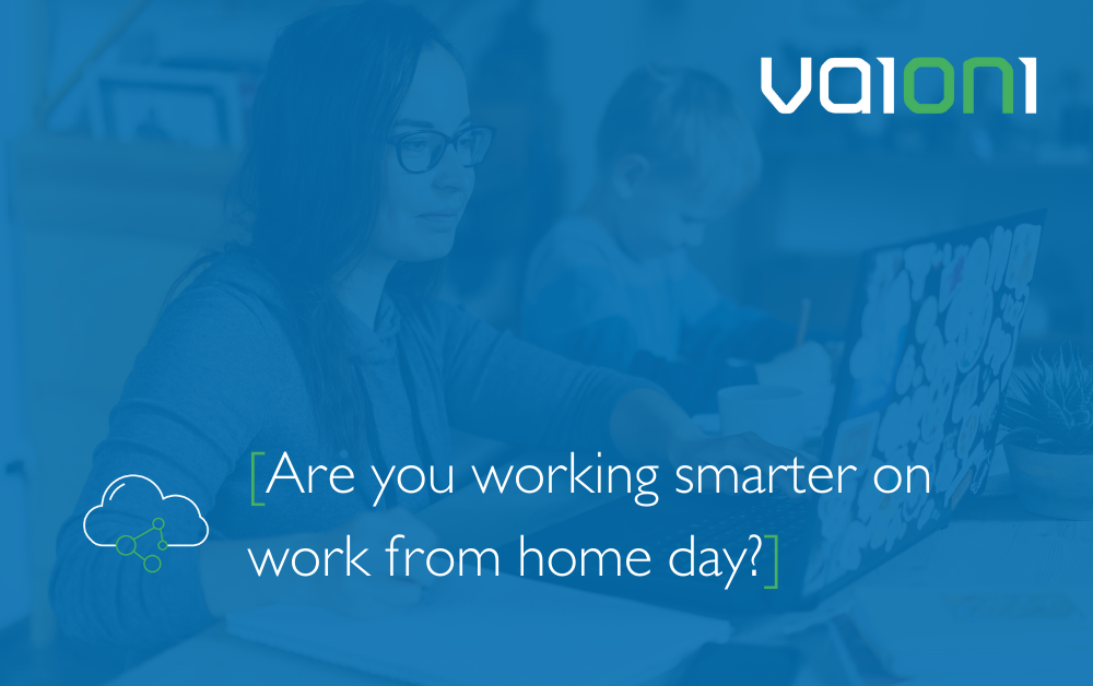 Working Smarter On Working From Home Day
